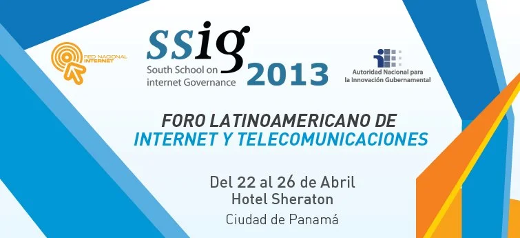 Participación en Escuela Sur de Gobernanza de Internet en Panamá #SSIG2013